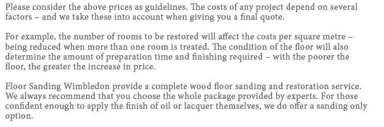 In Wimbledon Floor Sanding  We Are Thankful For Trusting On Our Services