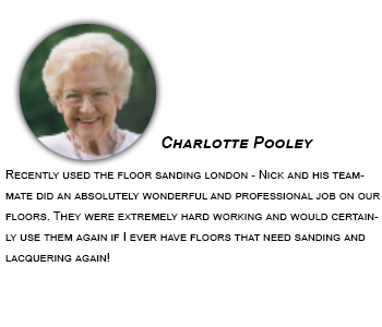 Experts in Floor Sanding & Finishing in Floor Sanding London