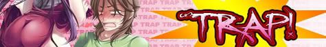http://i345.photobucket.com/albums/p374/Kaichi3355/trapbanner.jpg